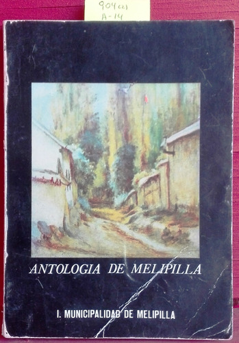 Antología De Melipilla // Carlos Ruiz - Tagle