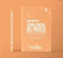 Comprar Curso Basico De Teoria General Del Proceso, De Luis Octavio Vado Grajales. Editorial Centro De Estudios Carbonell, Tapa Blanda En Español, 2024