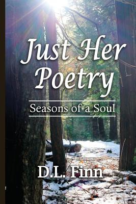 Libro Just Her Poetry Seasons Of A Soul - Finn, D. L.