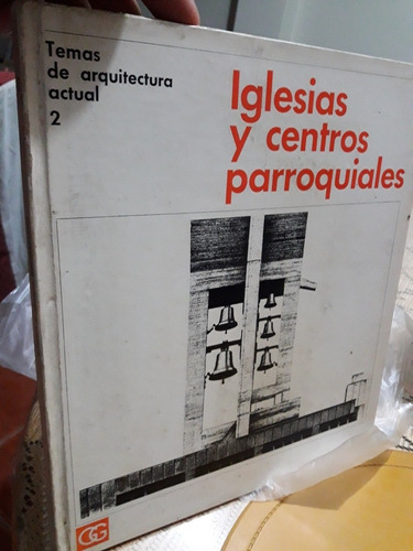 Libro Arquitectura Iglesias Y Centros Parroquiales Gg