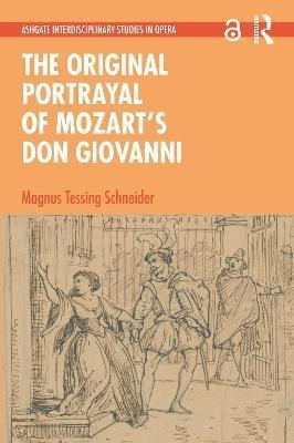 Libro The Original Portrayal Of Mozart's Don Giovanni - M...