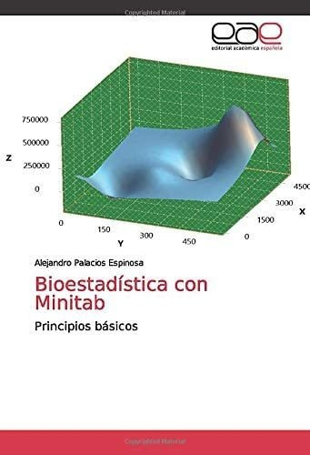 Libro: Bioestadística Con Minitab: Principios Básicos (s&..