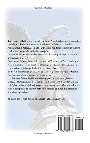 El Juicio Final, De Alexia Serrano. Editorial Createspace Independent Publishing Platform, Tapa Blanda En Español
