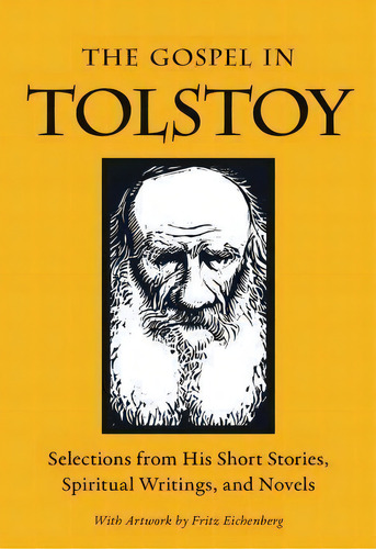 Gospel In Tolstoy, De Leo Tolstoy. Editorial Plough Publishing House, Tapa Blanda En Inglés
