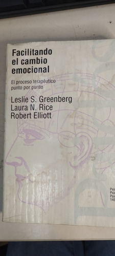 Facilitando El Cambio Emocional L. Greenberg Y Otros