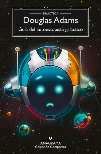 Guía Del Autoestopista Galáctico - Douglas Adams