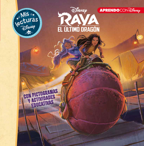 Libro Raya Y El Último Dragón Mis Lecturas Disney  De Disney