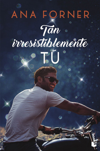 Libro - Tan Irresistiblemente Tú. Tan Tú, Tan Nosotros, 1 