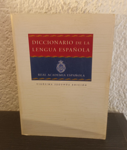 Diccionario De La Lengua Española Tomo 2 - Real Academia E.