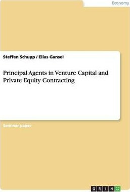 Libro Principal Agents In Venture Capital And Private Equ...