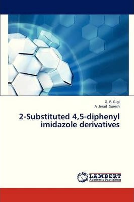 Libro 2-substituted 4,5-diphenyl Imidazole Derivatives - ...