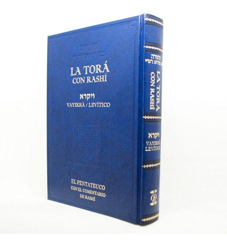 La Tora Con Rashi Vaikra- Levítico Hebreo/español (vol. 3) 