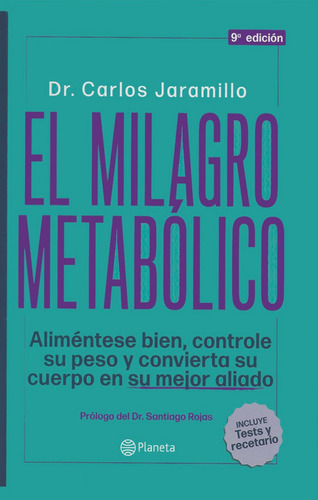 El Milagro Metabólico. Dr. Carlos Jaramillo. Español