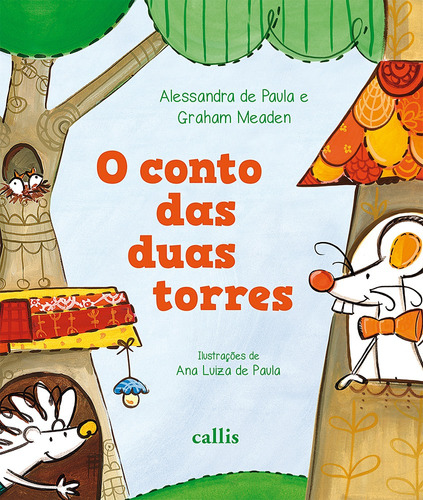 O Conto das Duas Torres, de Paula, Alessandra De. Callis Editora Ltda., capa mole em português, 2013