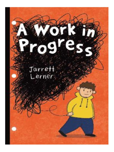 A Work In Progress - Jarrett Lerner. Eb11