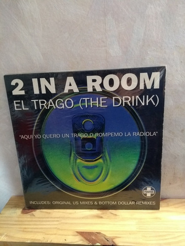 Vinilo Maxi 2 In A Room - El Trago ( The Drink ) (Usado)