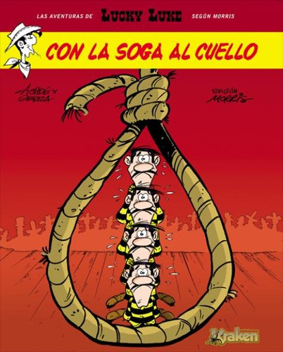 Lucky Luke Con La Soga Al Cuello - Achde/gerra