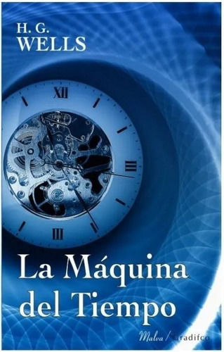 La Máquina Del Tiempo - Herbert G. Wells - Libro Nuevo