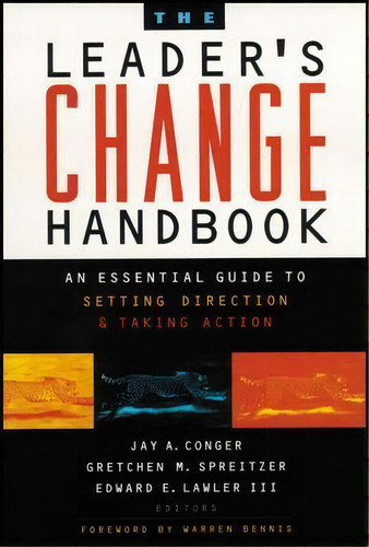 The Leader's Change Handbook, De Warren Bennis. Editorial John Wiley Sons Inc, Tapa Blanda En Inglés