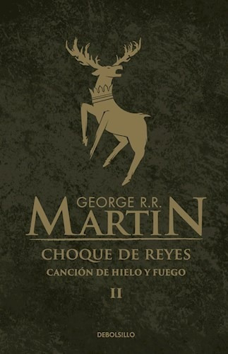 Choque De Reyes (canción De Hielo Y Fuego 2) - George Martin