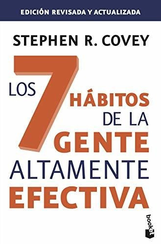 Los 7 Hábitos De La Gente Altamente Efectiva. Ed. Revisada Y