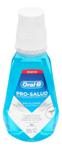 Enjuague Bucal Oral B P. Sal. Sin Alcohol Menta Fresca 500ml