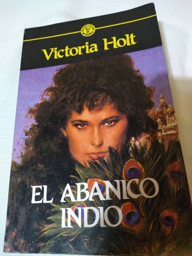 Victoria Holt El Abanico Indio Novela Romantica Palermo Envi