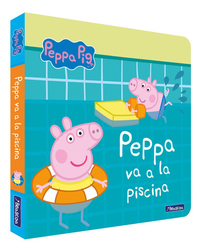 Peppa Pig Va A La Piscina (peppa Pig. Pequeñas Manitas)