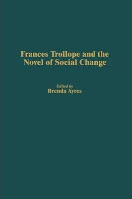 Libro Frances Trollope And The Novel Of Social Change - B...