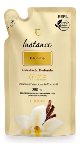 Kit 2 Refis Loção Para Corpo Instance Baunilha 350ml Eudora Baunilha
