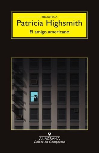 Libro El Amigo Americano  El Juego De Ripley *cjs