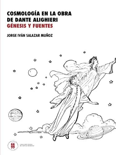 Libro: Cosmología En La Obra De Dante Alighieri: Génesis Y F