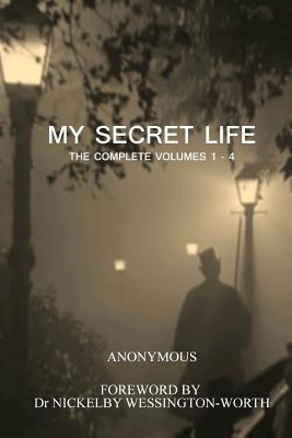 Libro My Secret Life: The Complete Volumes 1 - 4 - Anonym...