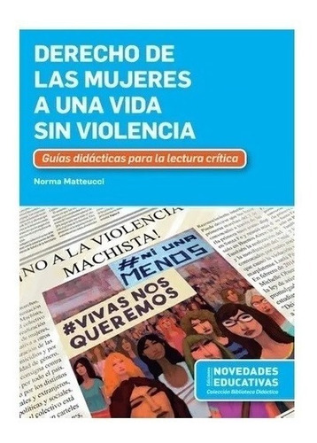 Derecho De Las Mujeres A Una Vida Sin Violencia - Noveduc