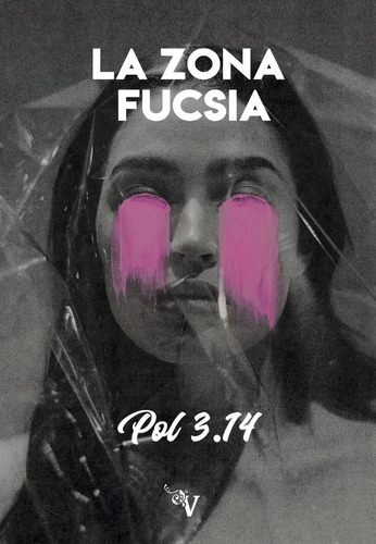 Zona Fucsia,la - , Pol 3.14