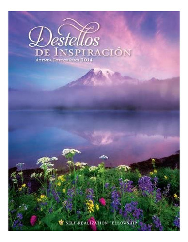 Libro Destellos De Inspiración - Agenda Fotográfica 2014 (in