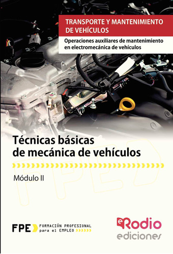 Técnicas Básicas De Mecánica De Vehículos