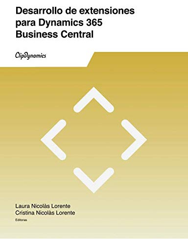 Desarrollo De Extensiones Para Dynamics 365 Business Central