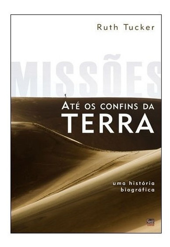 Missões Até Os Confins Da Terra  .shd