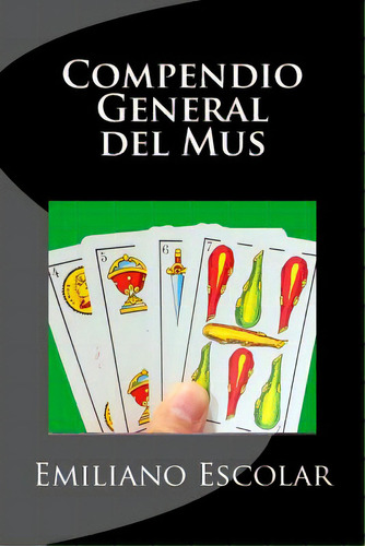 Compendio General Del Mus, De Escolar, Emiliano. Editorial Createspace, Tapa Blanda En Español