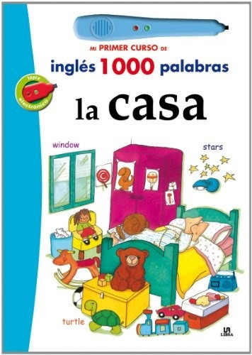 Casa (mi Primer Curso De Ingles 1000 Palabras) (incluye La