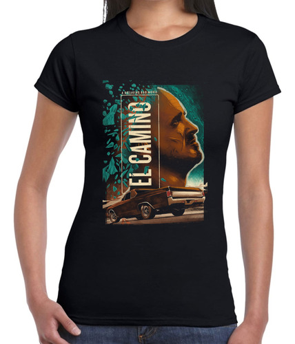 Playera Mujer El Camino Breaking Bad Algodón Premium #978