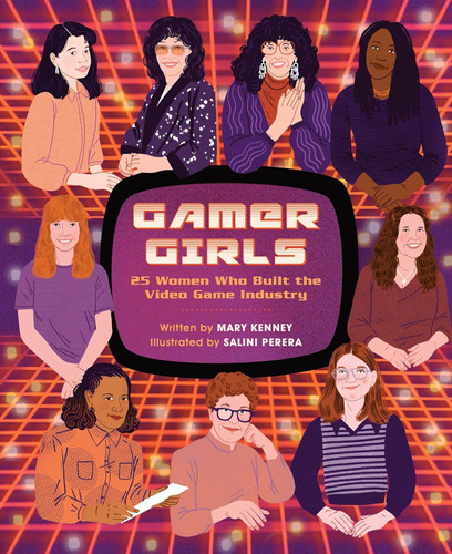 Libro: Gamer Girls: 25 Women Who Built The Video Game Indust