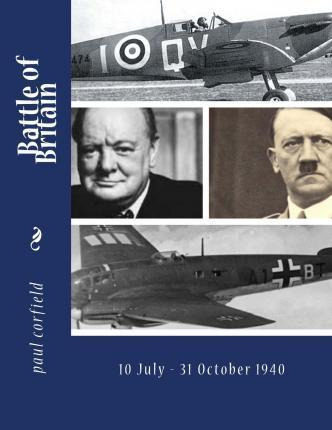 Libro Battle Of Britain - Paul Corfield