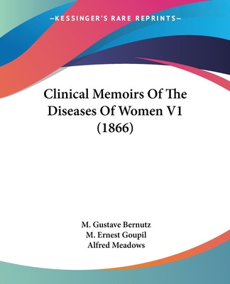 Libro Clinical Memoirs Of The Diseases Of Women V1 (1866)...
