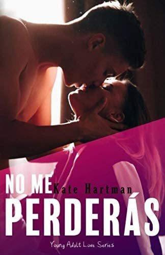 Libro: No Me Perderás: Serie Para Adultos Jóvenes (edición