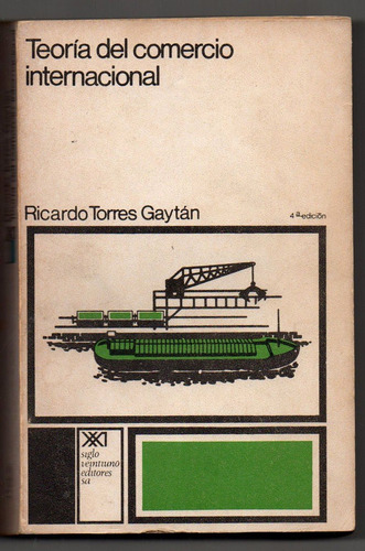 Teoría Del Comercio Internacional - Ricardo Torres Gaytán T