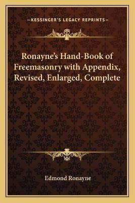 Libro Ronayne's Hand-book Of Freemasonry With Appendix, R...