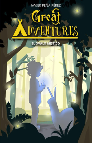 Libro: Great Adventures: El Óvalo Místico (spanish Edition)
