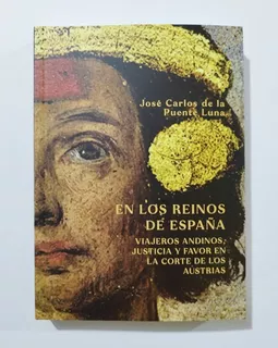 En Los Reinos De España - Juan Carlos De La Puente Luna